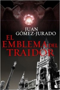 portada_el-emblema-del-traidor_juan-gomez-jurado_201507091529