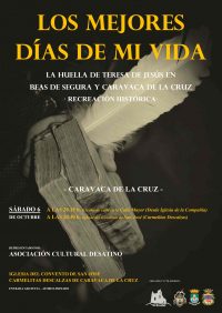 CartelLosMejoresAñosDeMiVidaHuellaDeSantaTeresaDeJesusEnBeasyCaravaca