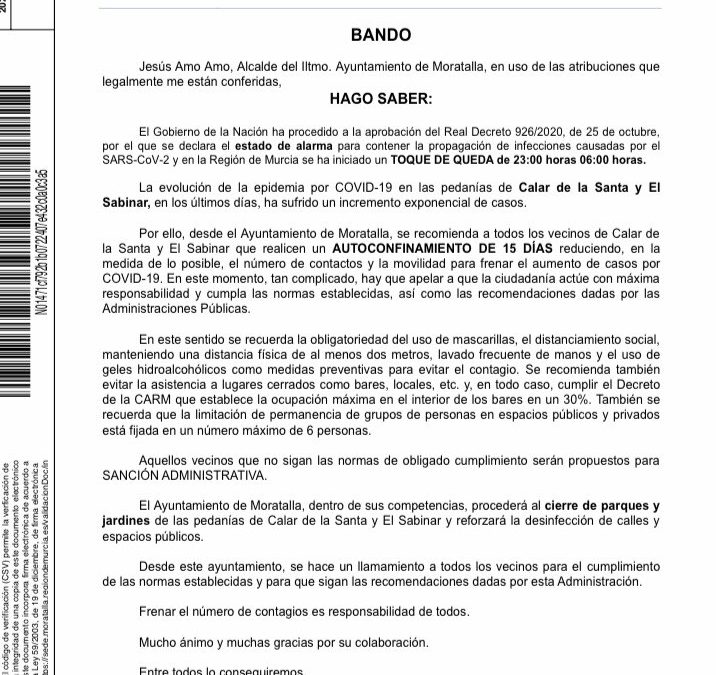 Un Bando de la alcaldía de Moratalla recomienda el auto confinamiento en las pedanías de Calar de la Santa y El Sabinar, ante el incremento exponencial de caso que se han localizado en los últimos días.