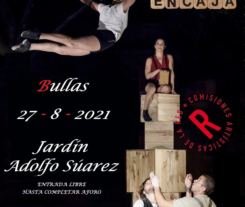 Todo encaja’ de la compañía UpArte pasará por Bullas el 27 de agosto