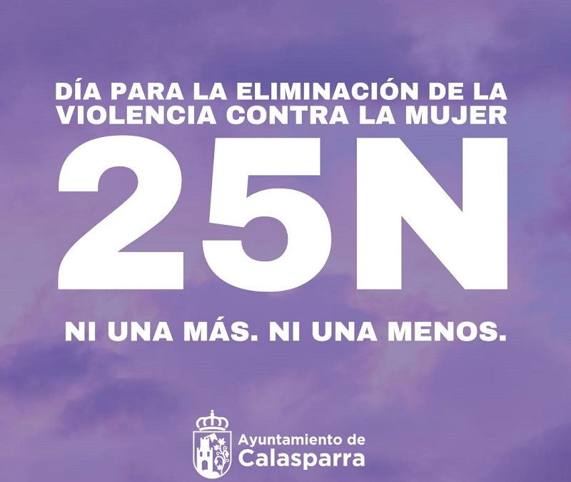 Calasparra reivindica por el 25N el final de cualquier forma de violencia contras las mujeres