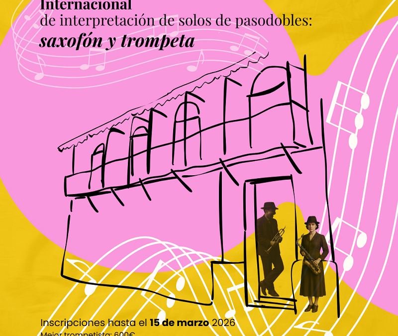 MORATALLA BUSCA LA «NOTA DE ORO» SE CONVOCA EL III CONCURSO INTERNACIONAL DE SOLOS DE PASODOBLE.