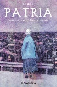 Patria (novela gráfica) de Fernando Aramburu y Toni Fejzula