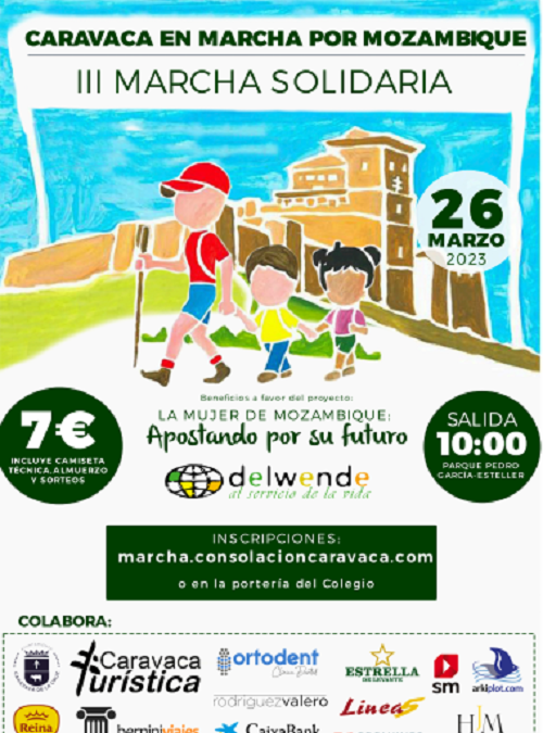 III Marcha Solidaria de la ONG Delwende: CARAVACA EN MARCHA POR MOZAMBIQUE.