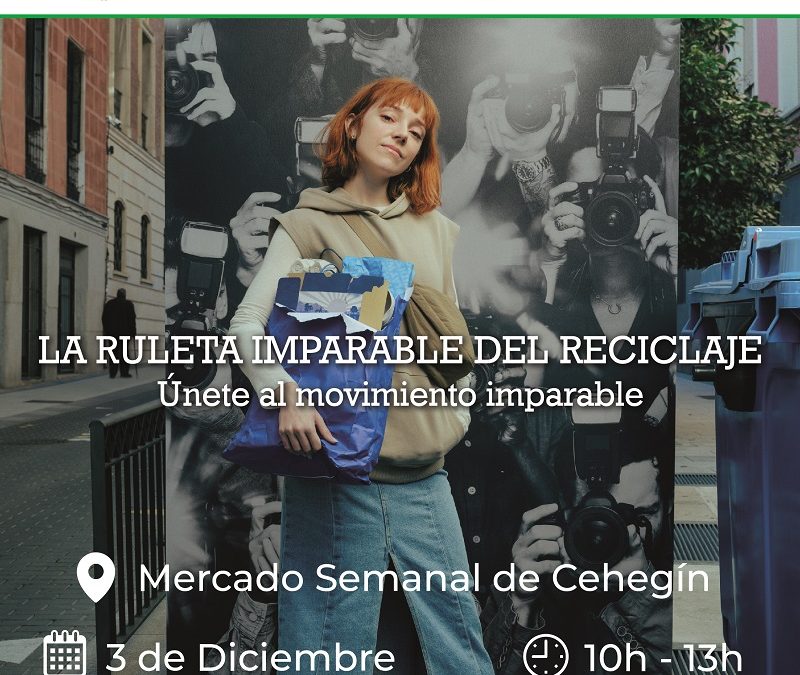 El Ayuntamiento de Cehegín y Ecoembes lanzan la campaña “Imparables por el Reciclaje” en el Mercado Semanal